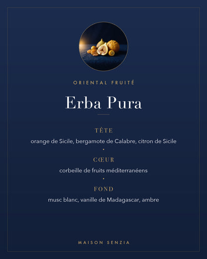 Erba Pura - pyramide olfactive
